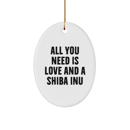 Shiba Inu Dog Lovers' Oval Ornament, Funny Quote Gifts from Friends for Christmas - Image 1