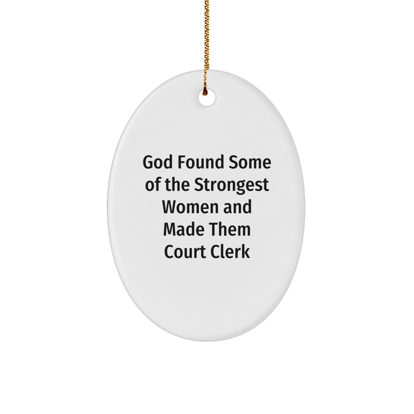 Funny Court Clerk Gifts from Friends for Women, Oval Ornament with Inspirational Quote, Christmas Unique Gifts - Image 1