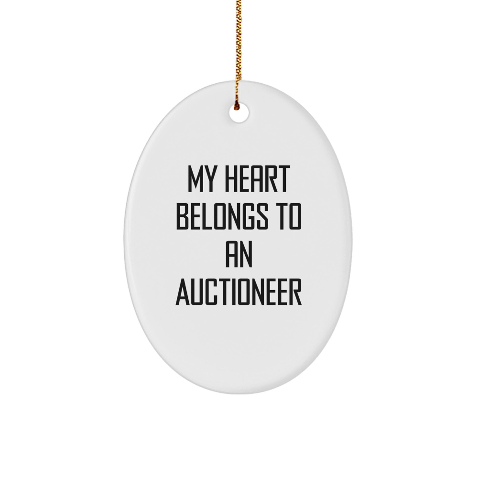 Auctioneer Gifts for Christmas - 'My Heart Belongs To An Auctioneer' Oval Ornament, Gifts from Friends, Gifts for Auctioneer - Image 1