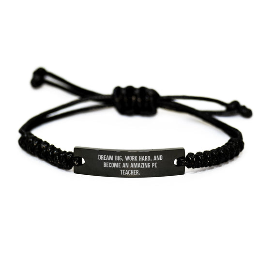 PE Teacher Rope Bracelet, Dreams Big, Gifts from Men to PE Teacher, Inspirational Birthday Unique Gift - Image 1