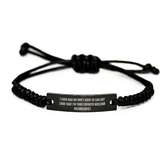 Nuclear Technologist Gifts, Funny Quote Rope Bracelet, Adjustable Black Stainless Steel, Gifts from Friends to Favorite Nuclear Technologists for Graduation, Unique Nuclear Technologist Presents - Image 1