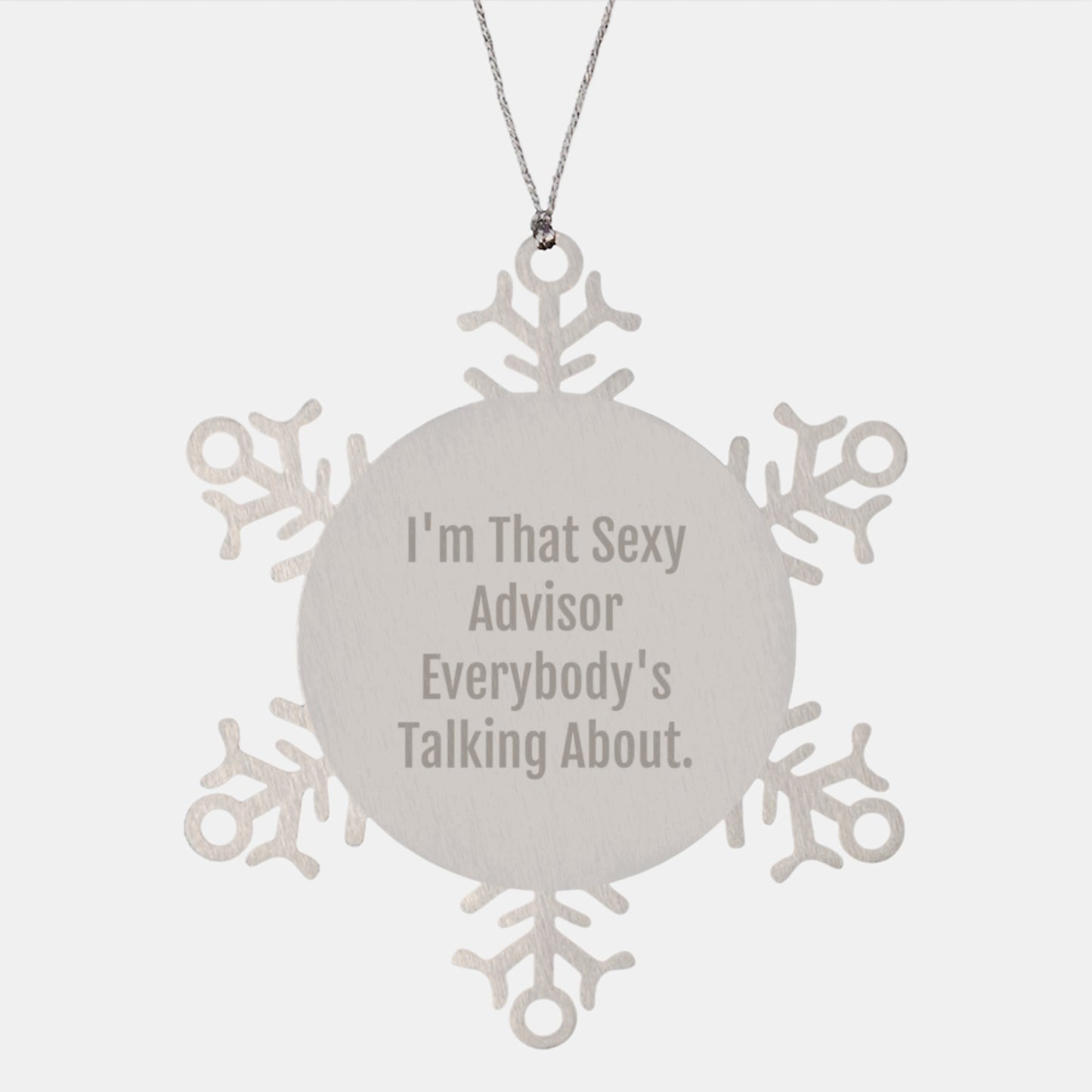 Sexy Advisor Snowflake Ornament Gifts from Friends to Christmas Advisors - Image 1