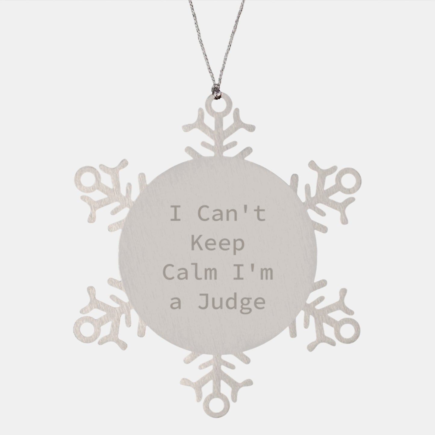 Judge Gifts from Friends, I Can't Keep Calm I'm A Judge Snowflake Ornament, Men, Women, Family, Unique Christmas Unique Gifts - Image 1