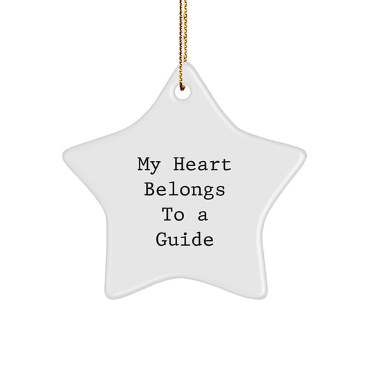 Gifts from Friends and Family - 'My Heart Belongs To A Guide' Star Ornament, Guide Gifts for Christmas, Inspirational Quote Star Shaped MDF Ornament - Image 1