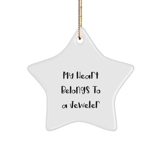 Jeweler Gifts from Friends - 'My Heart Belongs To A Jeweler' Star Ornament for Christmas - Image 1