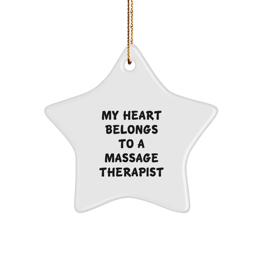 Massage Therapist Gifts from Friends, Cute Star Ornament with Funny Quote 'My Heart Belongs To A Massage Therapist', Perfect Unique Christmas Unique Gifts for Massage Therapist - Image 1