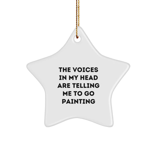Funny Painting Gifts for Women from Friends - 'The Voices In My Head Are Telling Me To Go Painting' Star Ornament for Christmas - Image 1