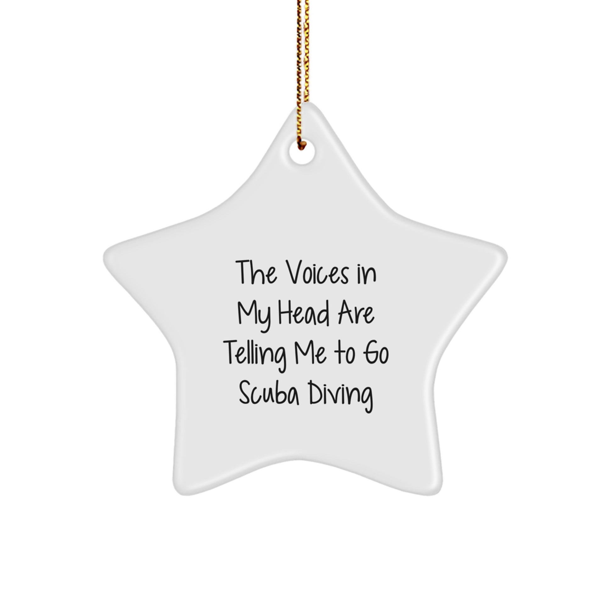 Scuba Diving Gifts for Men, Funny Star Ornament with Quote, 'The Voices In My Head Are Telling Me To Go Scuba Diving', Christmas Unique Gifts from Friends, Family, or Coworkers - Image 1