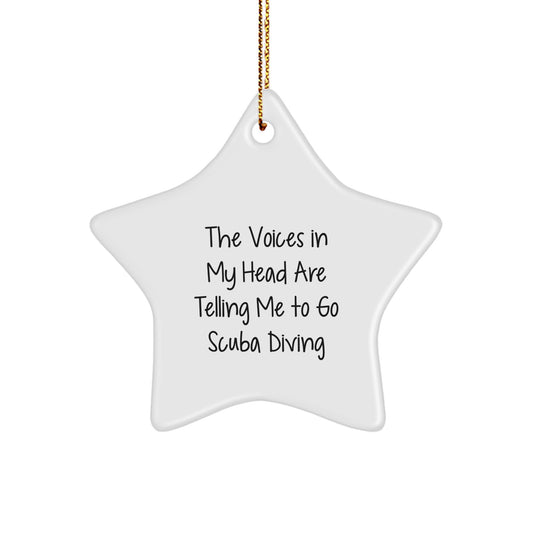 Scuba Diving Gifts for Men, Funny Star Ornament with Quote, 'The Voices In My Head Are Telling Me To Go Scuba Diving', Christmas Unique Gifts from Friends, Family, or Coworkers - Image 1