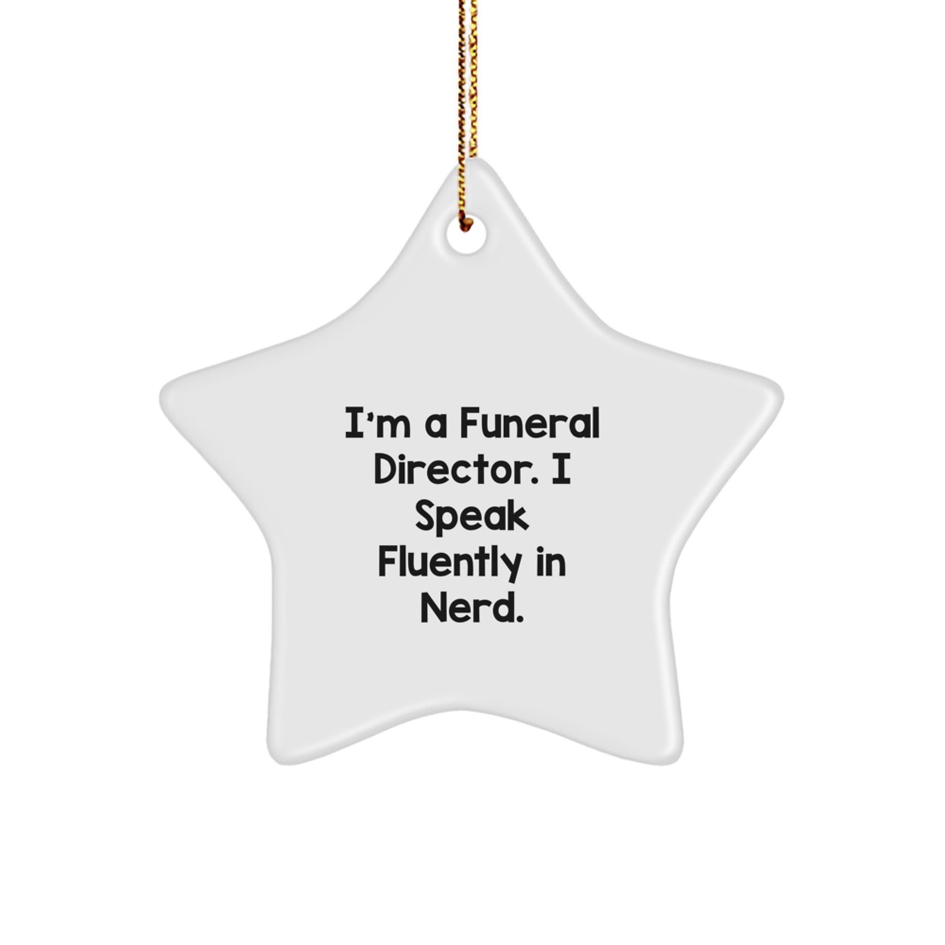 Gifts from Funeral Director Friends for Men, Funny Star Ornament with 'I Speak Fluently In genius' Quote, Unique Christmas Ideas - Image 1