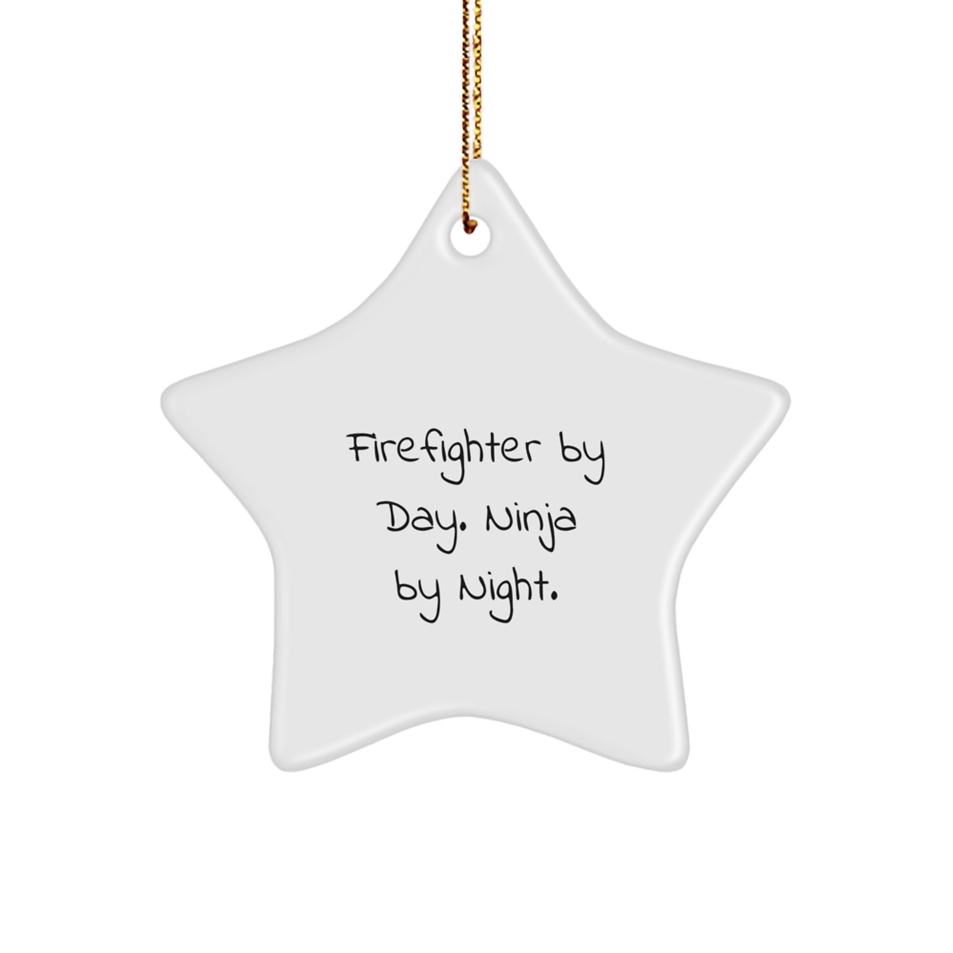 Firefighter Gifts from Friends and Family - Firefighter By Day Ninja By Night Star Ornament for Christmas - Image 1