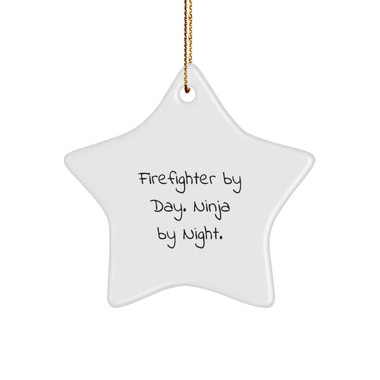 Firefighter Gifts from Friends and Family - Firefighter By Day Ninja By Night Star Ornament for Christmas - Image 1