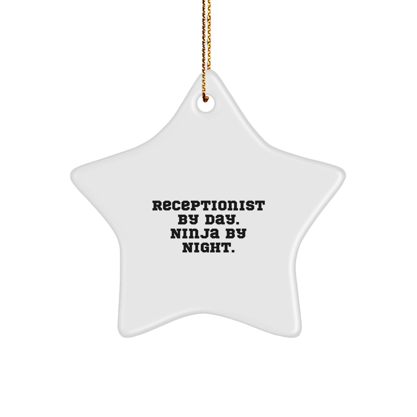 Receptionist Gifts from Coworkers, Funny Star Ornament for Christmas, 'Receptionist By Day. Ninja By Night.' - Image 1