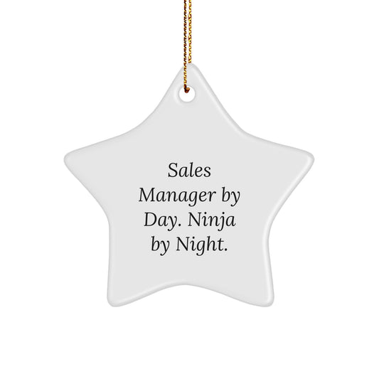 Sales Manager Ninja Gifts: Star Ornament for Christmas by Day, Star by Night, Gifts from Friends and Family - Image 1