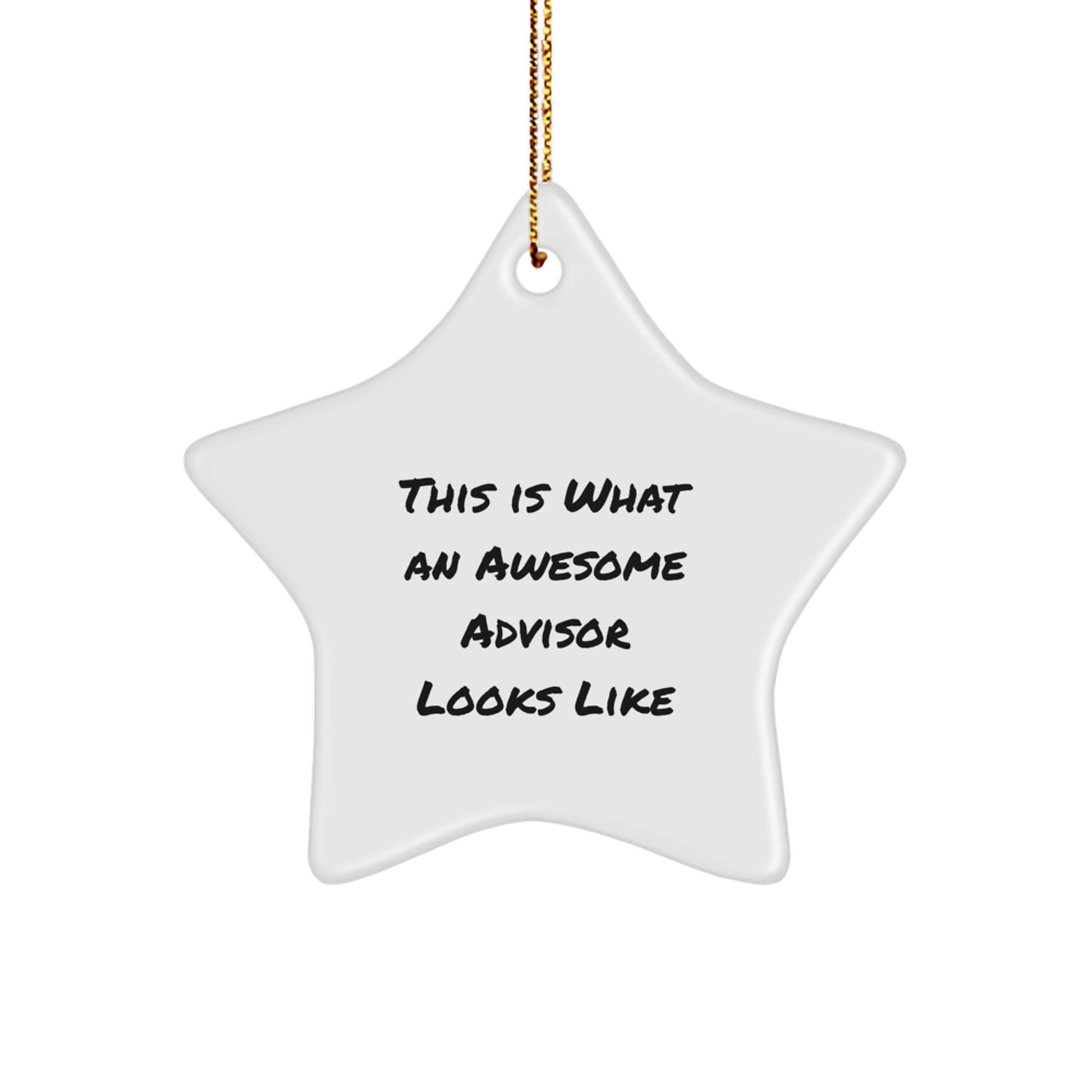 Funny Advisor Gifts from Friends - This Is What An Awesome Advisor Looks Like Star Ornament for Men, Women, Coworkers, Family Christmas Unique Gifts - Image 1