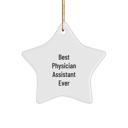 Funny Best Physician Assistant Ever Star Ornament Gifts from Family for Christmas - Image 1