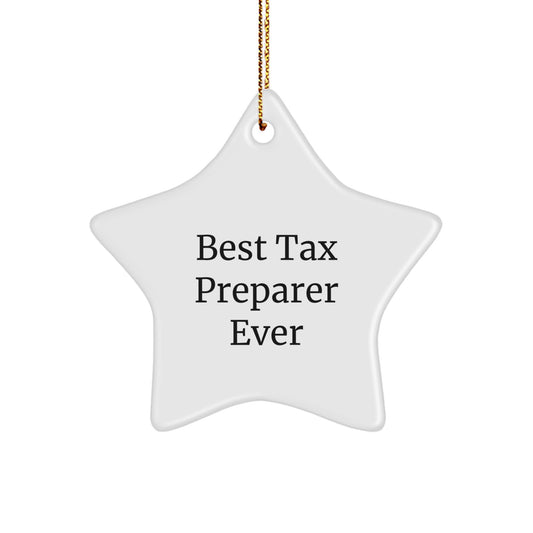 Tax Preparer Gifts from Friends - Best Tax Preparer Ever Star Ornament for Christmas - Image 1