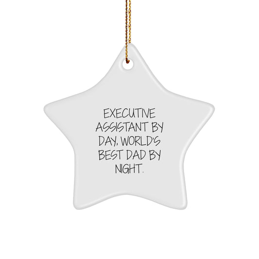 Executive Assistant Gifts for Christmas - Funny Star Ornament from Men to Friends - 'Executive Assistant By Day, World's Best Dad By Night.' - Image 1