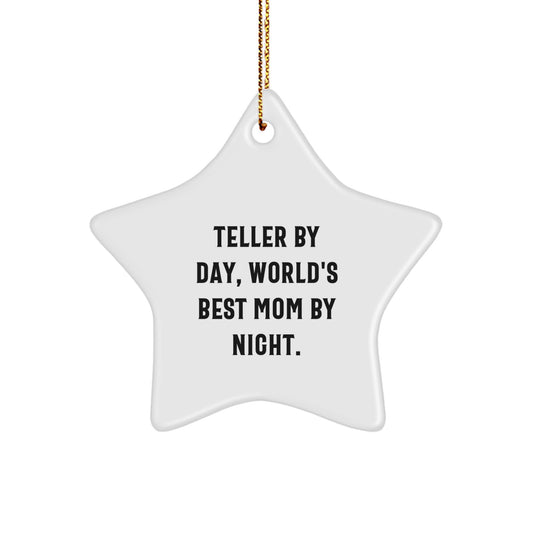 Teller Gifts from Men, Teller By Day, World's Best Mom By Night. Star Ornament for Christmas Unique Gifts - Image 1