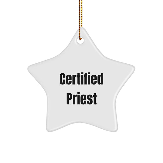 Certified Priest Funny Star Ornament Gifts from Family for Christmas - Image 1