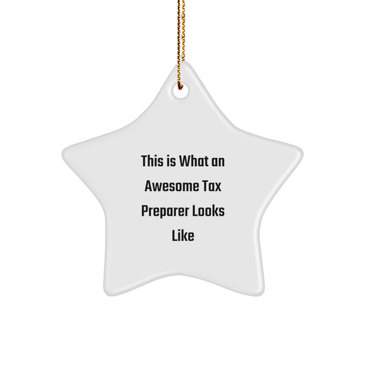 Funny Tax Preparer Gifts from Men to Christmas Star Ornament for Awesome Tax Preparer, This Is What An Awesome Tax Preparer Looks Like, Unique Gifts for Tax Preparer - Image 1