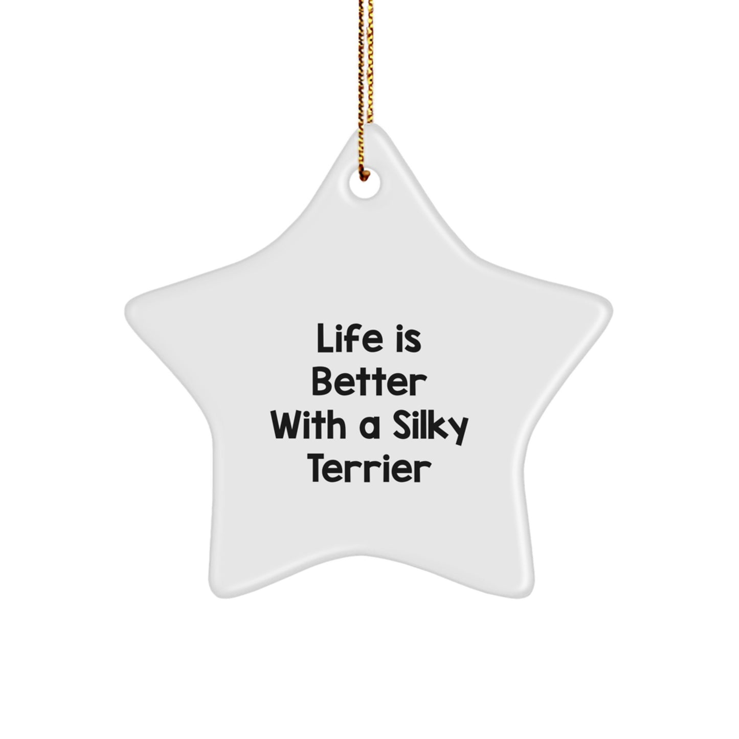 Funny Silky Terrier Dog Star Ornament Gifts from Friends and Family for Silky Terrier Dog Lovers at Christmas - Image 1