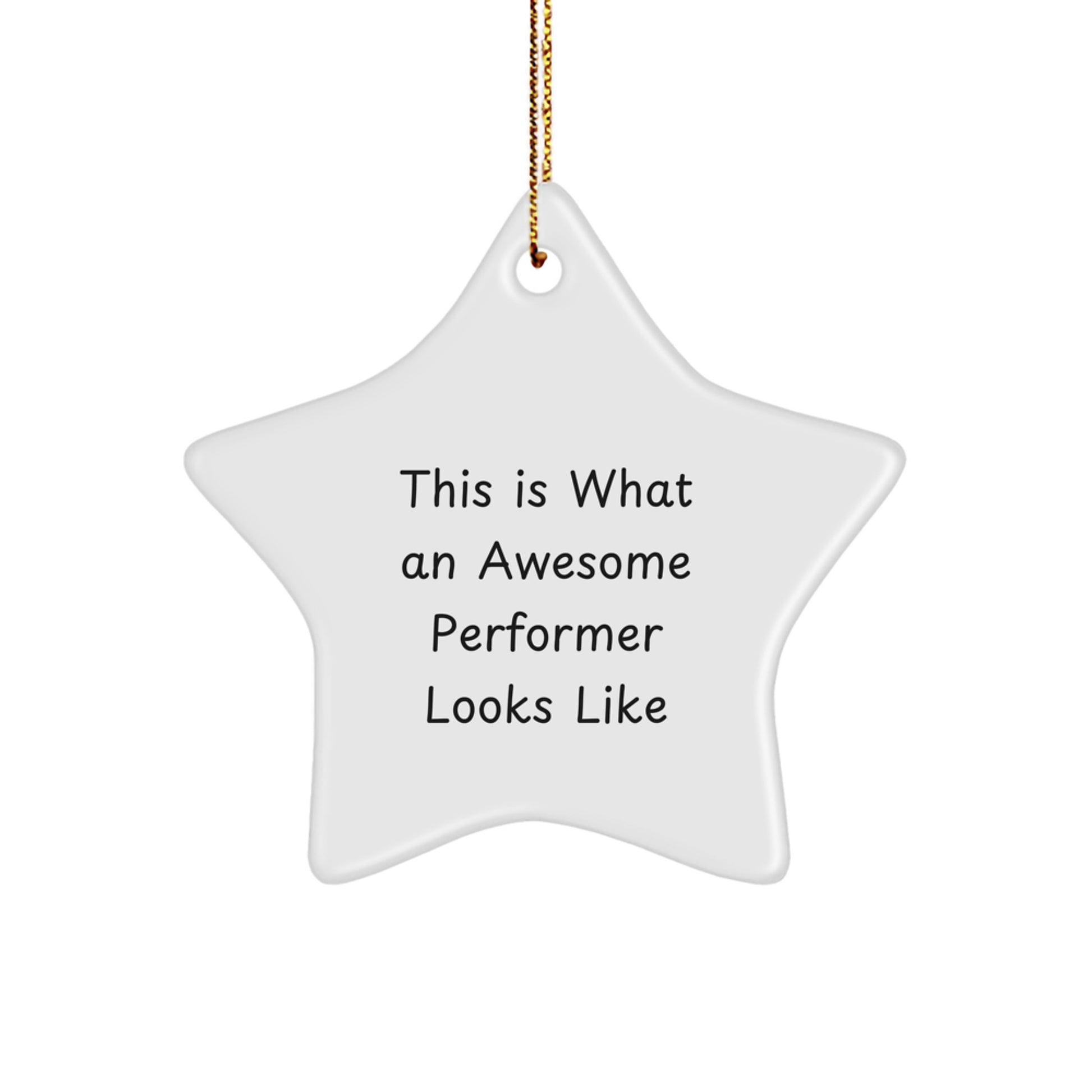 Inspirational Performer Gifts from Friends - This Is What An Awesome Star Ornament Looks Like, Christmas Unique Gifts for Women - Image 1