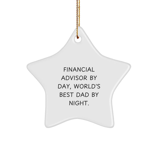 Funny Financial Advisor Gifts by Day, World's Best Dad Star Ornament for Christmas from Men to Financial Advisors - Image 1