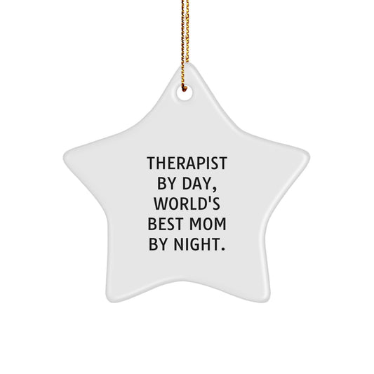 Therapist Gifts by Day, Star Ornament by Night - Funny Christmas Decoration for Therapist - Image 1