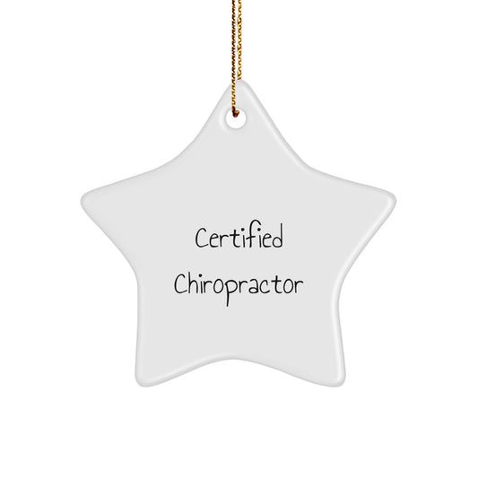 Gifts from Certified Chiropractors, Funny Chiropractor Quotes, Star Ornament, Christmas Unique Gifts for Chiropractors - Image 1