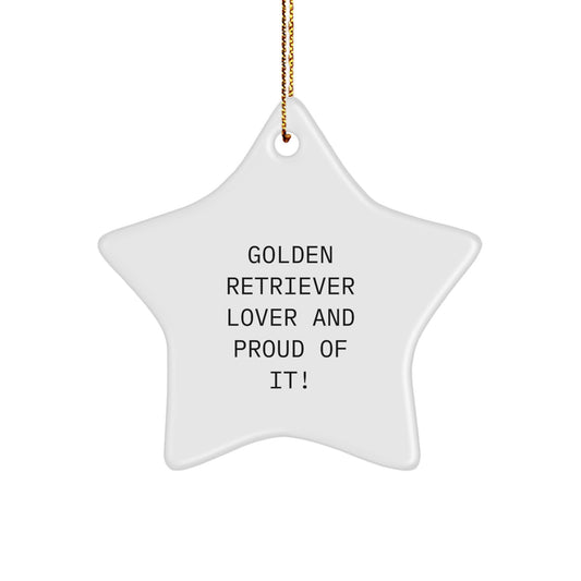 Golden Retriever Dog Lover Gifts from Friends, Star Ornament for Christmas, 'Golden Retriever Lover And Proud Of It!' - Image 1