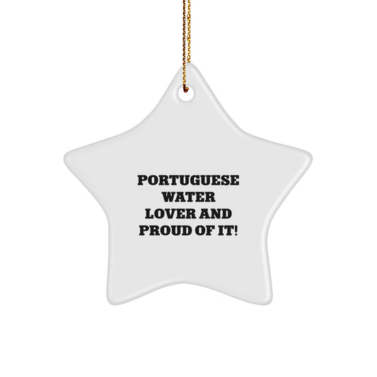Portuguese Water Dog Lovers Gifts from Family - Star Ornament, 'Portuguese Water Lover And Proud Of It!' - Image 1