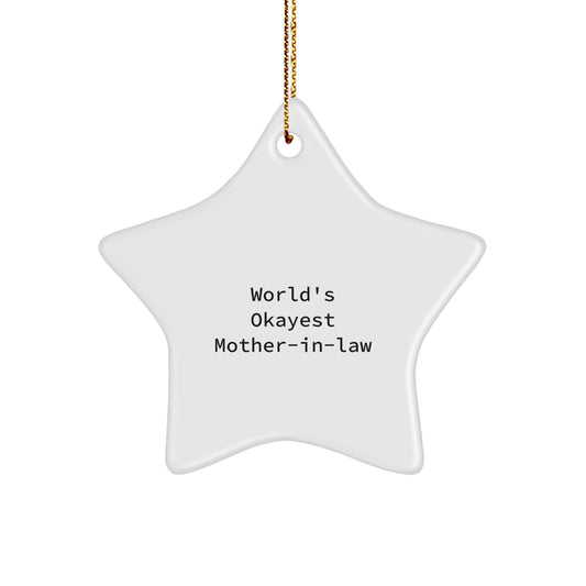 Funny Mom-in-law Gifts, World's Okayest Star Ornament, Christmas Decorations for Women from Family, Funny Quote Gifts for Her - Image 1
