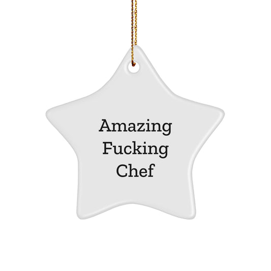 Funny Chef Gifts, Amazing F--king Chef Star Ornament, White, 3.25 - Image 1