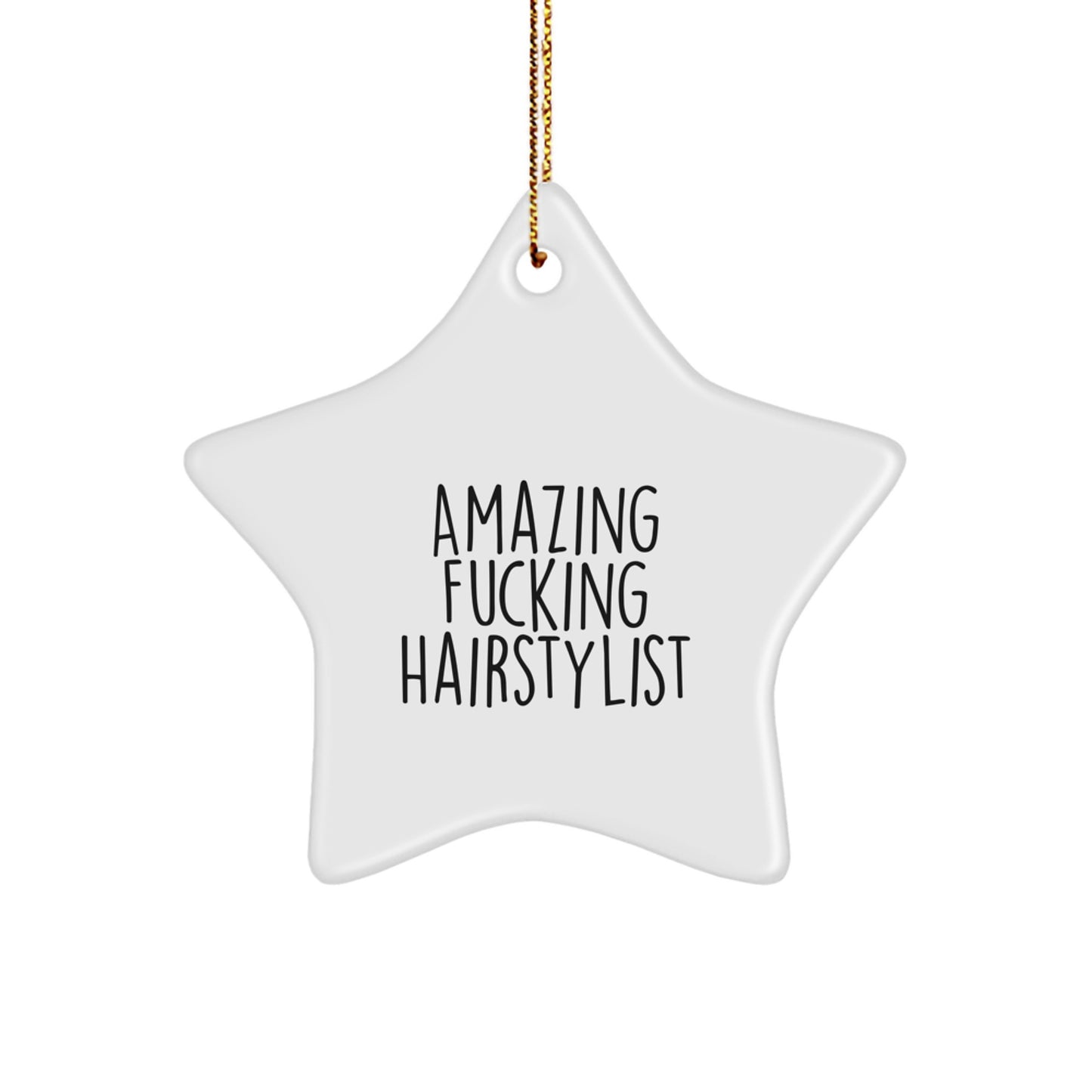 'Amazing' Hairstylist Gifts for Christmas: Whimsical Star Ornament from Friends and Family - Image 1
