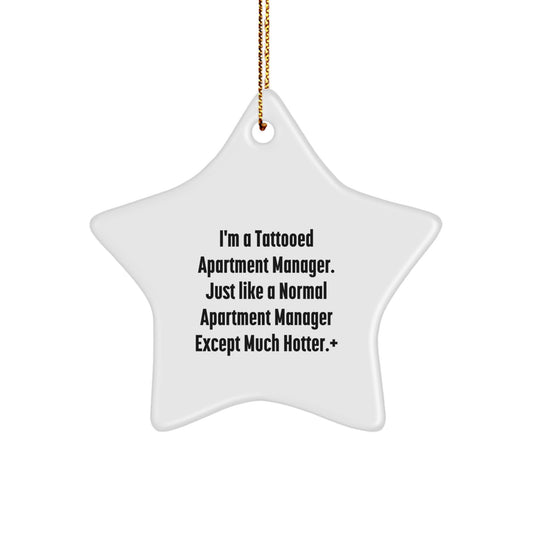 Funny Apartment Manager Gifts from Friends for Christmas Star Ornament - 'I'm A Tattooed Apartment Manager' - Image 1