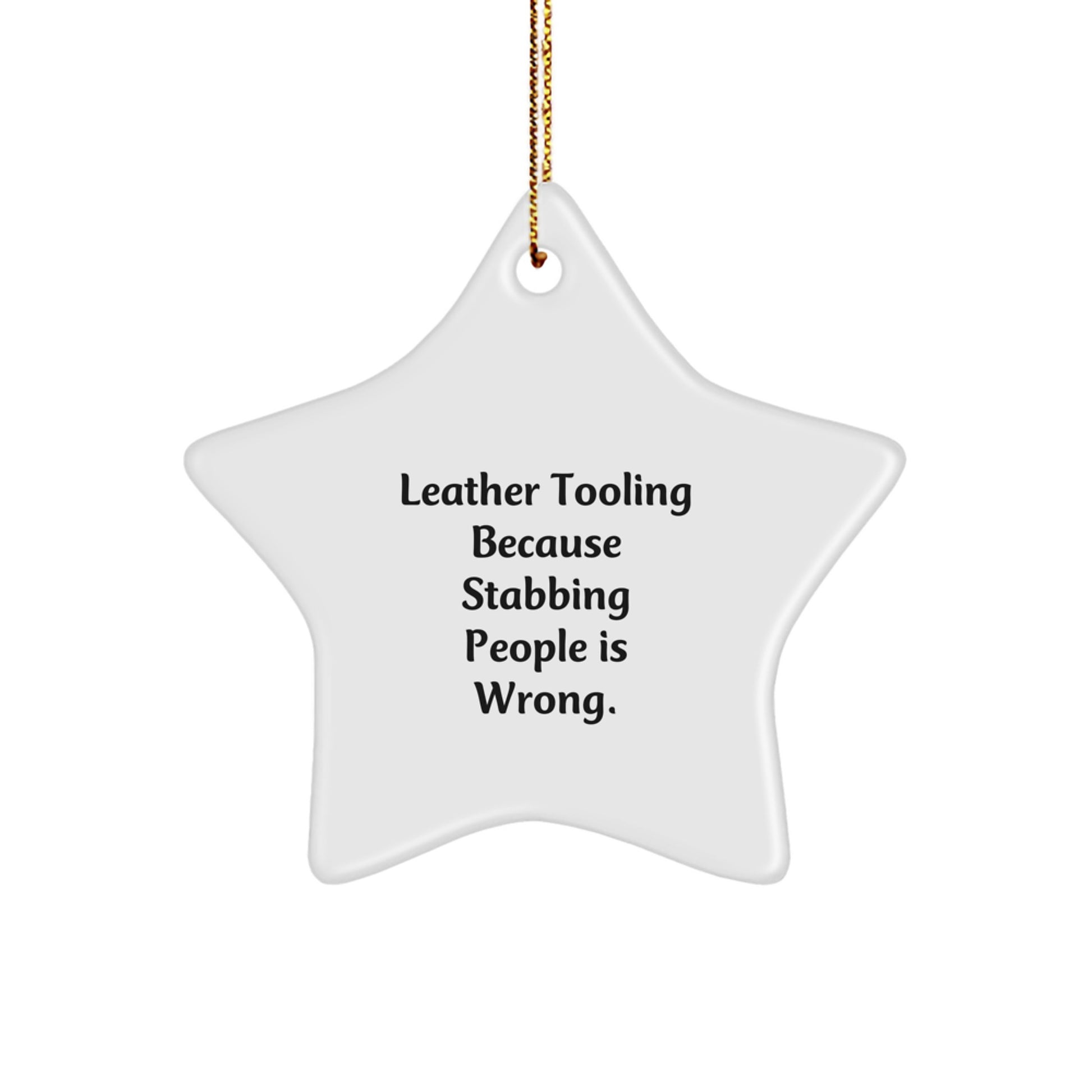 Leather Tooling Gifts from Friends and Family - Funny Star Ornament, White, 3.25" tall - Unique Christmas Unique Gifts - Image 1