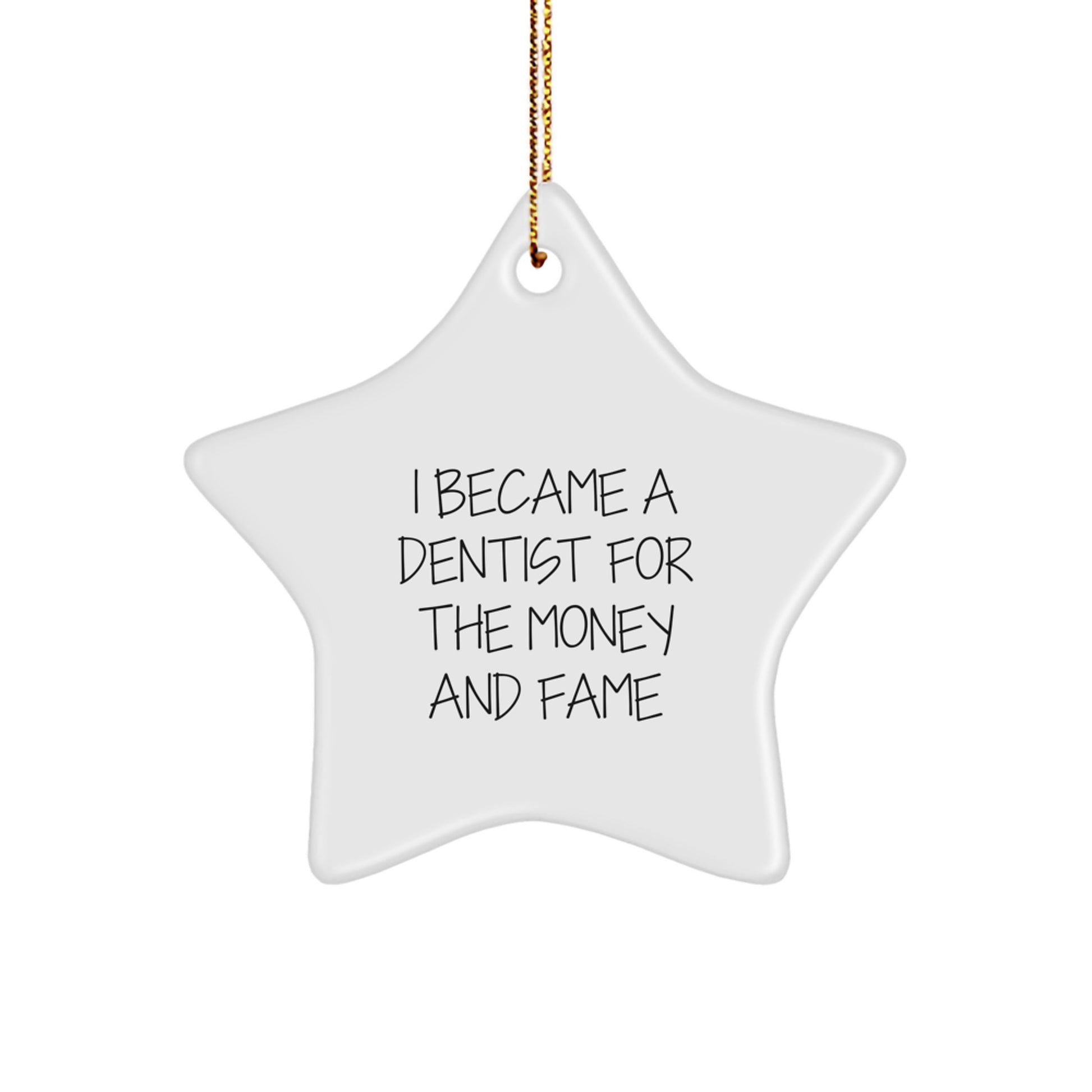 Funny Dentist Gifts, Star Ornament for Christmas Memorable Presents from Men to Dentists - Image 1