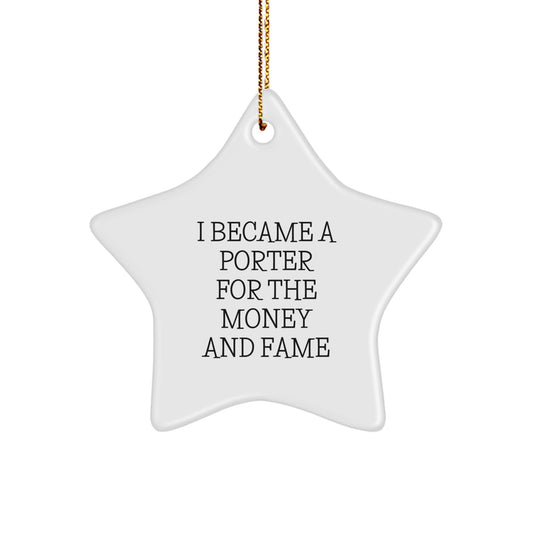 Funny Porter Gifts from Men to Friends - Star Ornament for Christmas - Image 1