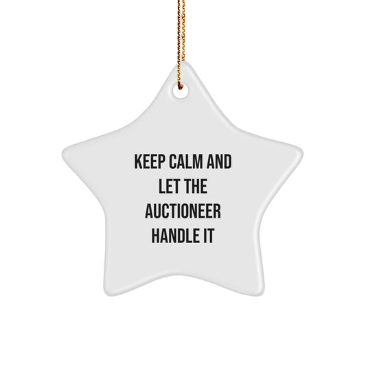 Auctioneer Gifts from Friends to Auctioneer Star Ornament Keep Calm and Let Handle It, Funny Christmas Ornament for Men, Women, Coworkers, Family - Image 1