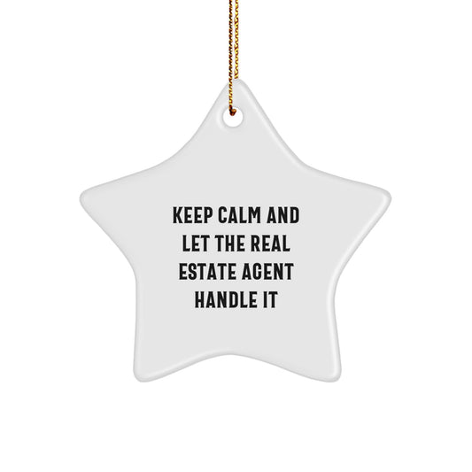 Funny Real Estate Agent Gifts - Star Ornament with 'Keep Calm' Quote, Gifts from Friends for Christmas - Image 1