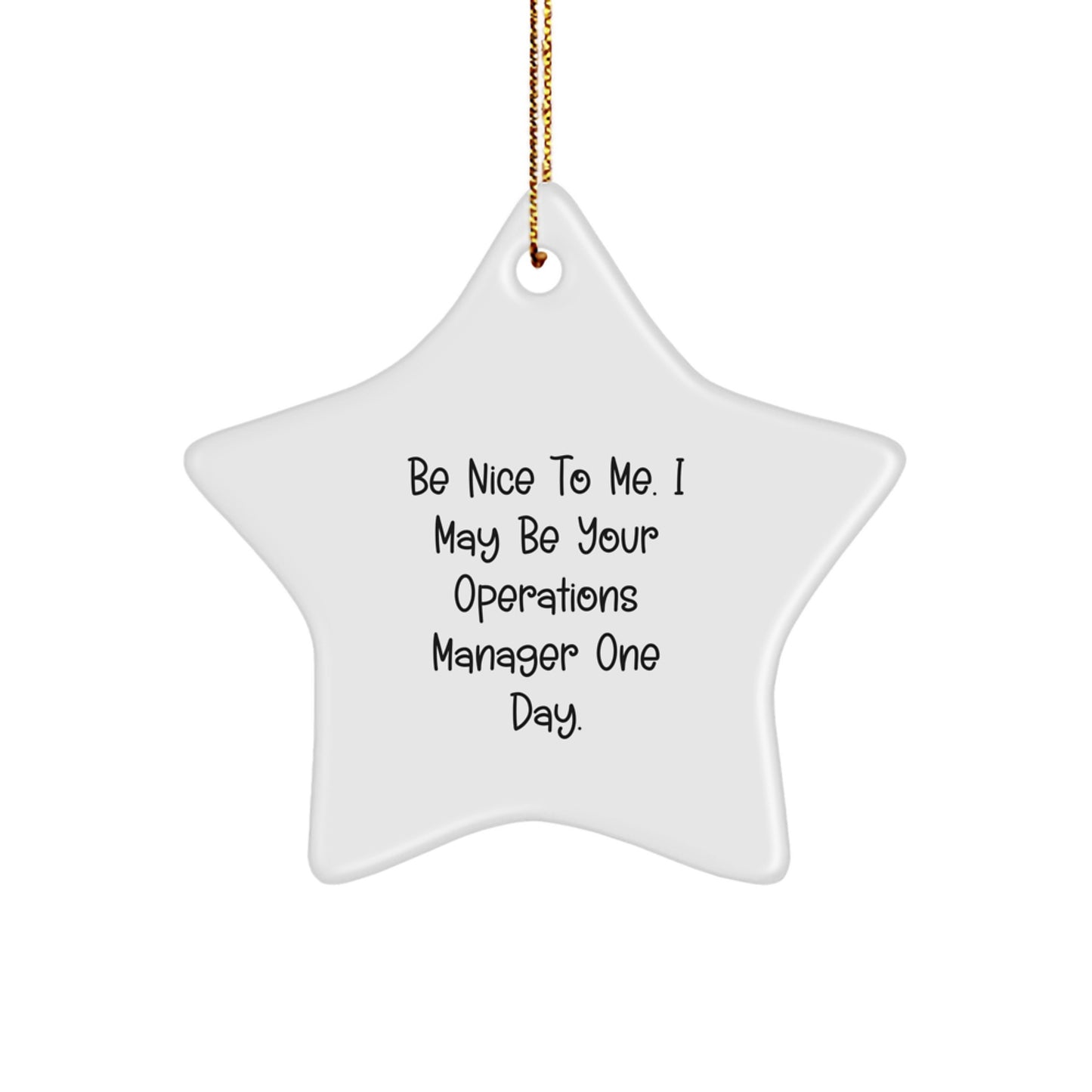 Funny Operations Manager Star Ornament Gifts from Friends to Women, 'Be Nice To Me' Humorous Christmas Decorations for Coworkers - Image 1