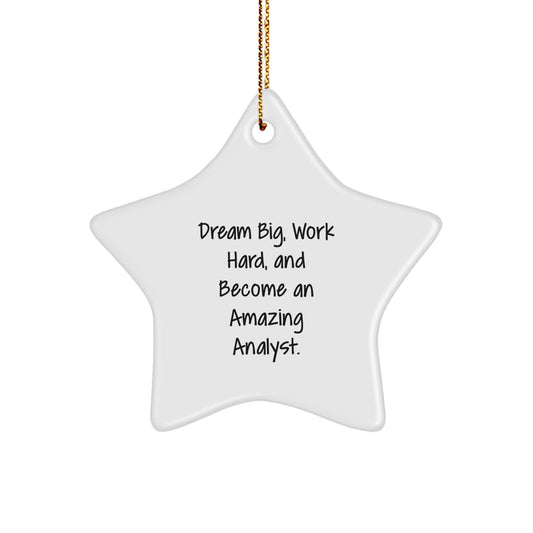 Dream Big Star Ornament for Amazing Analyst Gifts from Friends and Family, White Star Shaped Decoration for Christmas - Image 1