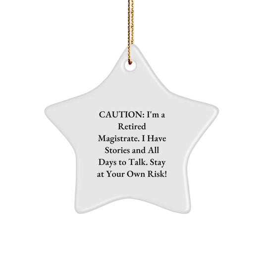 Magistrate's Star Ornament Gift from Friends - Funny Quote, Christmas Decor, Star Shaped, MDF, Sublimation, Ready to Hang, Gifts for Magistrate - Image 1