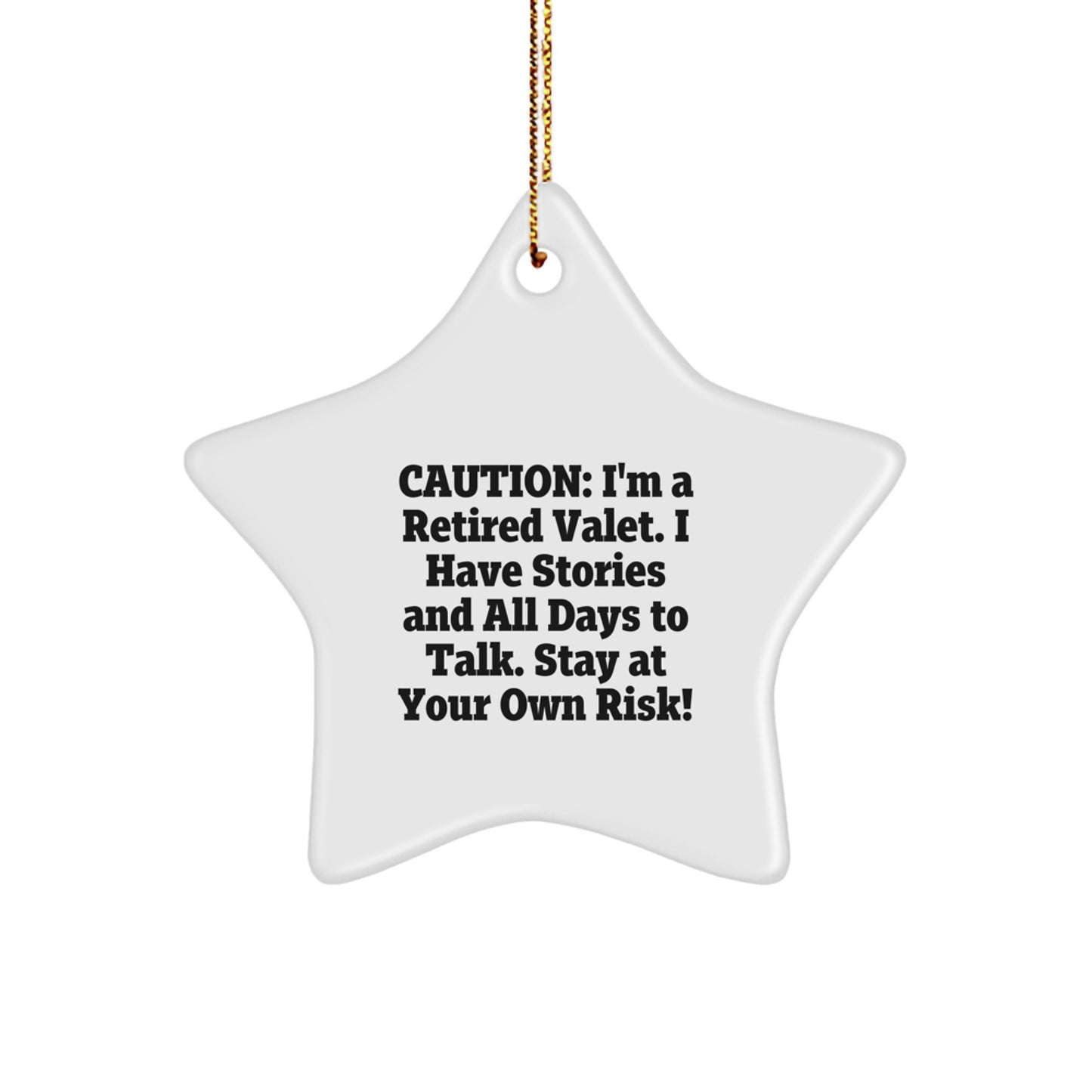 Funny Valet Gifts for Men - Retired Valet's Star Ornament, Gifts from Family to Friends, Stay at Your Own Risk! Valet Christmas Unique Gifts - Image 1