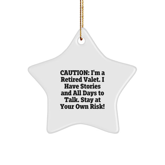 Funny Valet Gifts for Men - Retired Valet's Star Ornament, Gifts from Family to Friends, Stay at Your Own Risk! Valet Christmas Unique Gifts - Image 1
