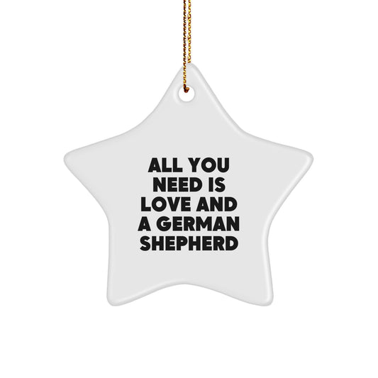 Gifts from Family, For German Shepherd Dog Lovers, All You Need Is Love And A Star Ornament for Christmas - Image 1