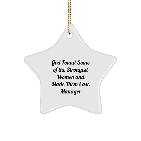 Case Manager Star Ornament, Funny Quote Gifts from Women to Case Managers, Christmas Unique Gifts - Image 1
