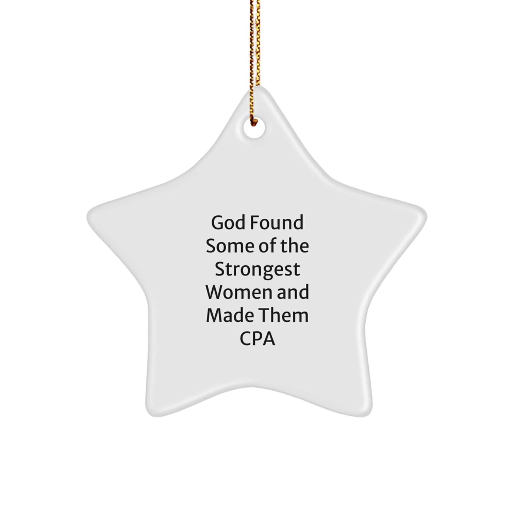 Funny CPA Gifts, Star Ornament for Men and Women, Gifts from Friends and Family, Inspirational Quote for Christmas Decorations, CPA Cheer - Image 1