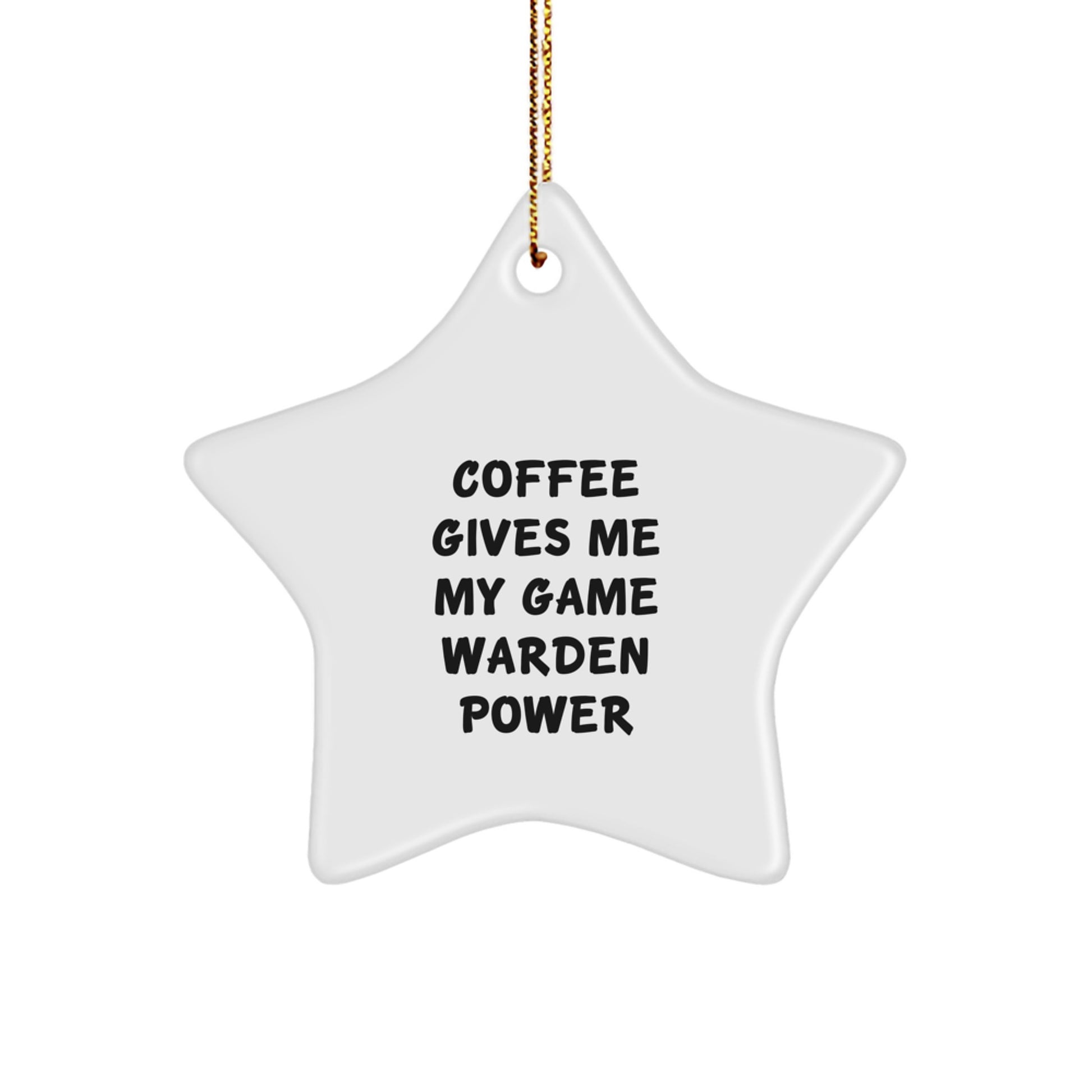Funny Gifts for Game Wardens - Coffee Gives Me My Power Star Ornament, White, 3.25" tall, Christmas Unique Gifts from Friends - Image 1